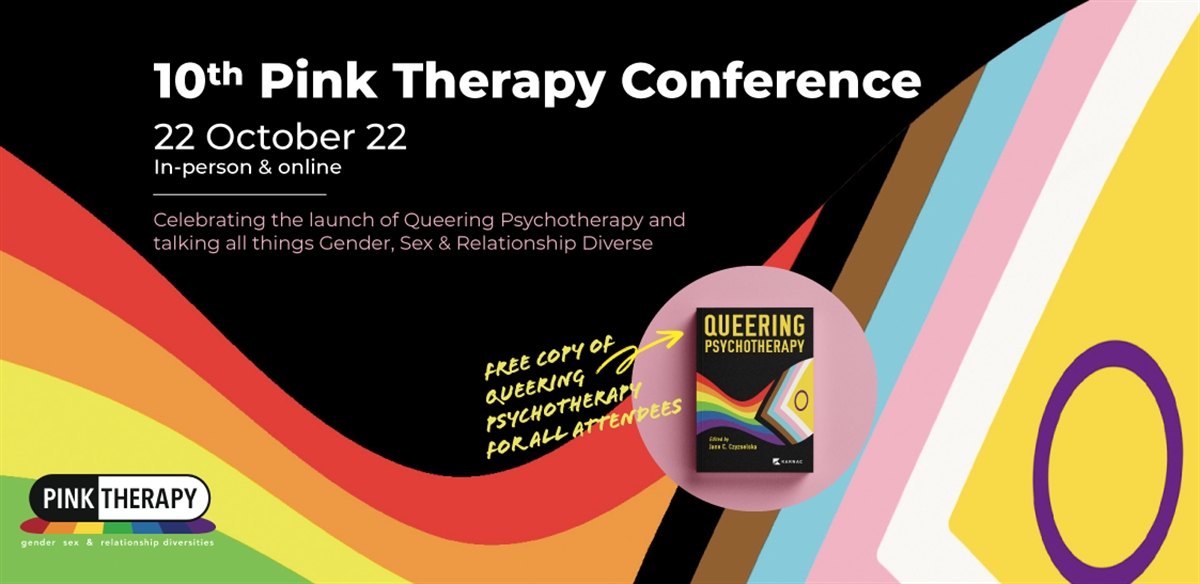 Pink Therapy Annual Conference on Saturday 22 October 2022 Buy